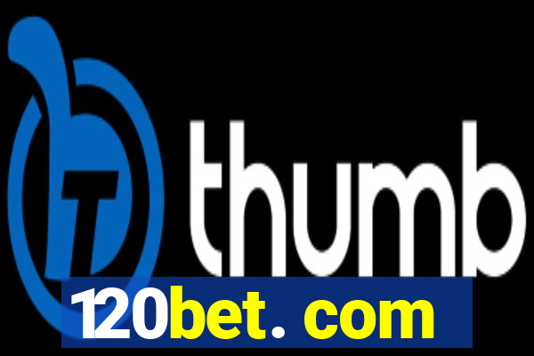 120bet. com